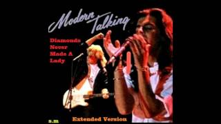Modern Talking-Diamonds Never Made A Lady Extended Version