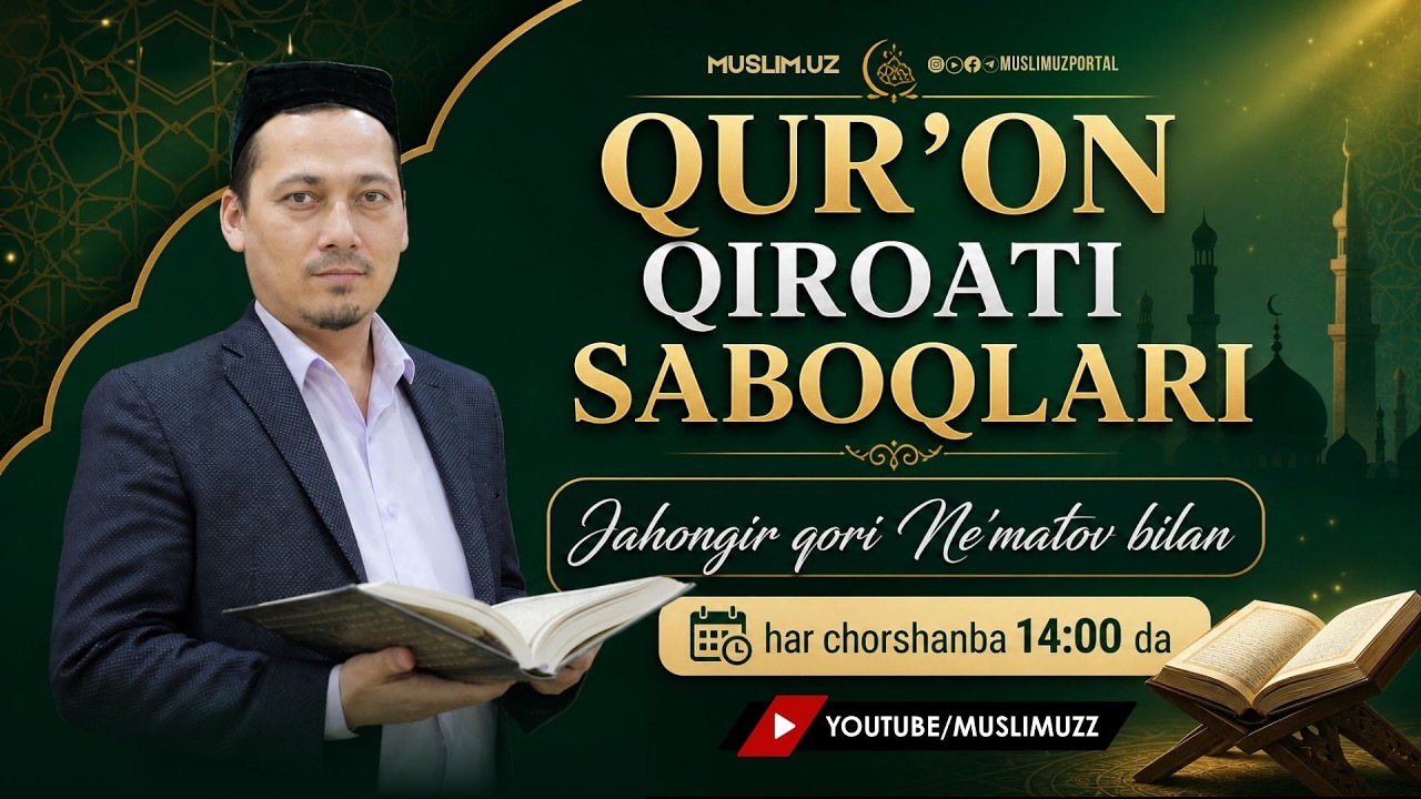 JONLI: "Nur" surasining 21-oyatidan 60-oyatigacha 09.09.2026