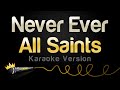 All Saints - Never Ever (Karaoke Version)