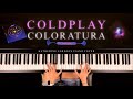 Coldplay - Coloratura (EPIC piano solo)