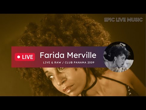 Farida Merville - Club Panama, Amsterdam (2009)