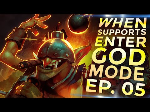 Dota 2 - When SUPPORTS Enter GOD Mode - Ep. 05