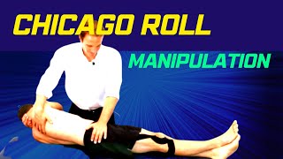 Chicago Roll Lumbar SIJ Manipulation Video Demonstration