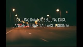 Download lagu cover titip cintaku lirik   lagu seujung rambut seujung kuku mp3 Download lagu cover titip cintaku lirik   lagu seujung rambut seujung kuku mp3