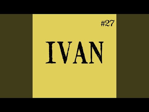 Ivan - Aik-trubaduren