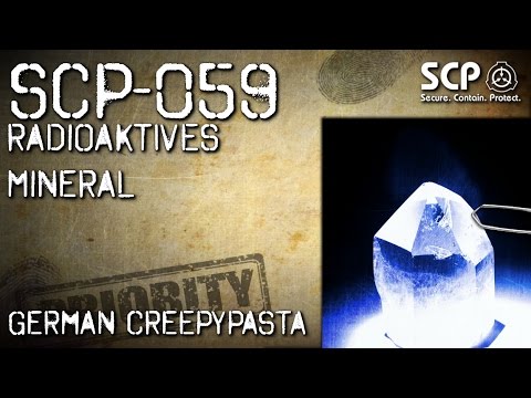 SCP-059: Radioactive Mineral - German Creepypasta (Horror, Horror, Audiobook) GERMAN