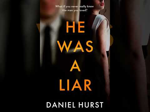 Daniel Hurst - He Was a Liar - Audiobook Mystery, Thriller & Suspense
