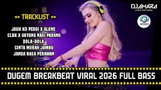 Download lagu DJ BREAKBEAT VIRAL TERBARU 2026 | DJ JAUH KU PERGI X ALONE | DJ BREAKBEAT FULL MELODY VIRAL TIKTOK mp3
