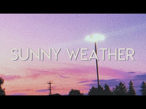 Video thumbnail for Sunny Weather