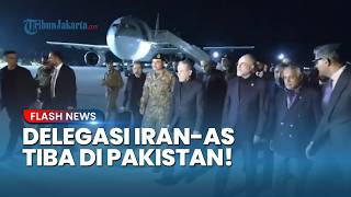 Iran Boyong 70 Pakar ke Meja Perundingan di Pakistan, Beritikad Baik tapi Kurang Percaya pada AS?