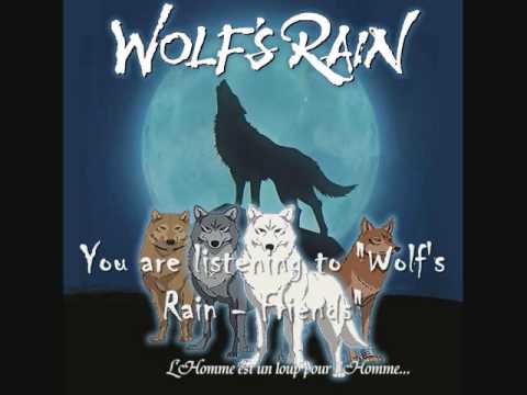 Wolf's Rain - Friends OST