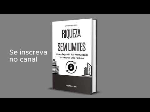 Riqueza Sem Limites: Como Expandir Sua Mentalidade e Construir uma Fortuna - Audiobook completo