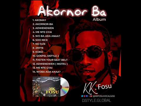 KK Fosu - Akomai (Audio)