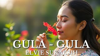 Download lagu GULA - GULA - ELVY SUKAESIH COVER mp3
