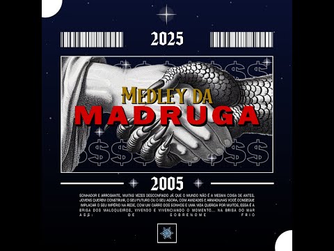 LIL NEVES - MEDLEY DA MADRUGA