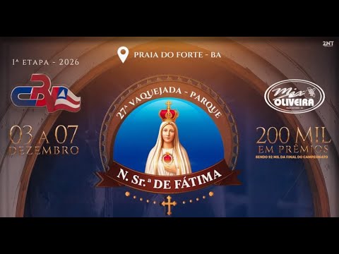 Vaquejada da Praia do Forte 1ª Etapa Circuito CBV 2026 Parque Nossa Senhora de Fatima