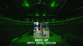 Beyonce - BACK UP (Empty Arena Version)