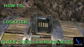 Lockpicking Guide The Elder Scrolls Online (ESO) - Step by Step