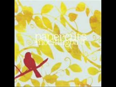 Papercuts - Mockingbird