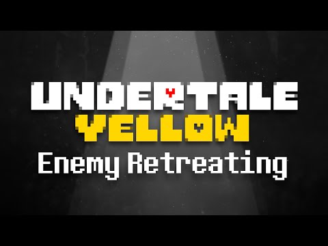 Enemy Retreating - Undertale Yellow OST