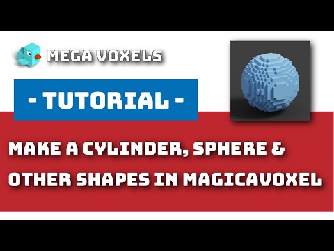 How to Make a Cylinder, Sphere & Other Shapes in MagicaVoxel - Voxel Art Tutorial