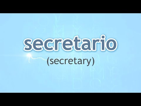 How to Pronounce Secretary (Secretario) in Spanish