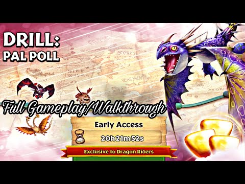 New Gauntlet - DRILL: PAL POLL Full Gameplay/Walkthrough - Dragons:Rise of Berk