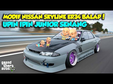 SULTAN UPIN IPIN MODIF MOBIL TERKENCANG DUNIA NISSAN SKYLEN ER 34 GT - GTA V MOD UPIN & IPIN SPESIAL