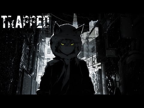 ♫ Nightcore - Trapped ♫ [HD+Lyrics!]