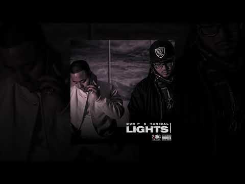 Dub P x TanibaL - Lights (Official Audio)