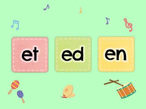 School Phonics 2 Unit 3 Sound Chant - et ed en