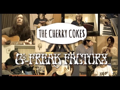 【ダディ･ダーリン】G-FREAK FACTORY feat. THE CHERRY COKE$