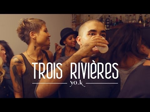 Yo.K - Trois Rivières [OPTIMUM]