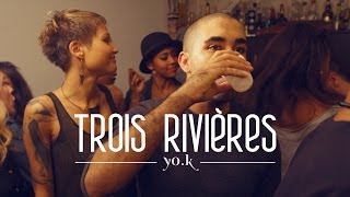 Yo.K - Trois Rivières [OPTIMUM]