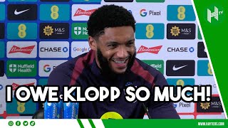 Klopp has been my BIGGEST influence! | Joe Gomez on England recall