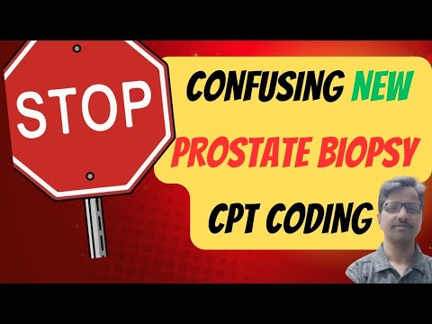 Stop Confusing Prostate Biopsy Codes Cpt Coding Explained Step By Step
