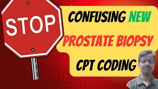 Stop Confusing Prostate Biopsy Codes! CPT Coding Explained Step-by-Step