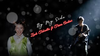 Download lagu By My Side - Zack Tabudlo ft Tiara Andini ( LYRIC SONG ) mp3