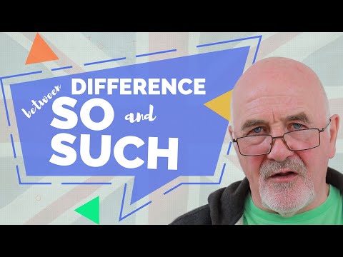 Difference between SO and SUCH - English Grammar Rules