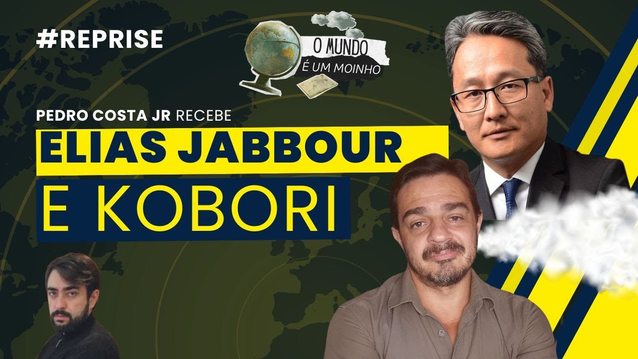 BRASIL SOBERANO: COM ELIAS JABBOUR E JOSÉ KOBORI | O MUNDO É UM MOINHO #reprise