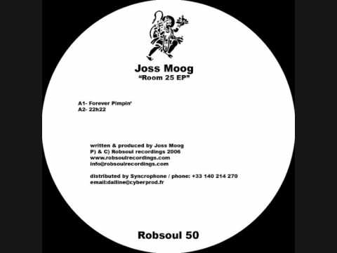 Joss Moog - Room 25 EP - Forever Pimpin (Robsoul)