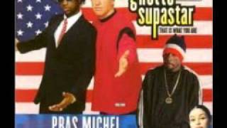 Pras Michel featuring ODB and Mya-Ghetto Superstar (That Is What You Are)