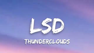 LSD - Thunderclouds (Lyrics/Lyrics Video)