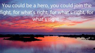 Hero - Superchic[k] - With Lyrics