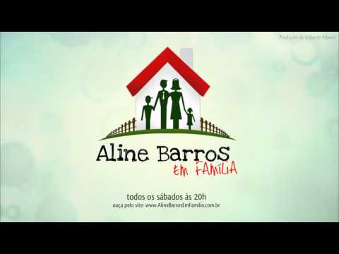 Eyshila, Pr Odilon, Fernanda Brum e Pr Emerson - Aline Barros em Família - Programa 21.07.12