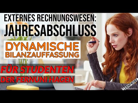 Externes Rechnungswesen: Dynamische Bilanzauffassung - Fernuni Hagen