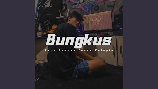 Download lagu Bungkus mp3