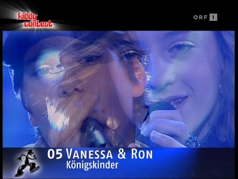 Königskinder - Vanessa & Ron - KIDDY CONTEST 2006