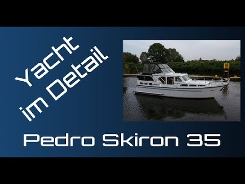 Pedro Skiron 35 Präsentation - Yacht im Detail (walkthrough) - motor boat presentation