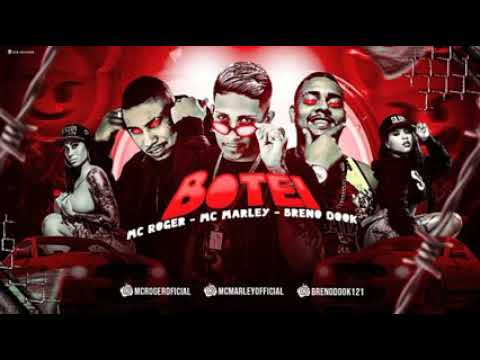 MC MARLEY E MC ROGER E BRENO DOOK BOTEI